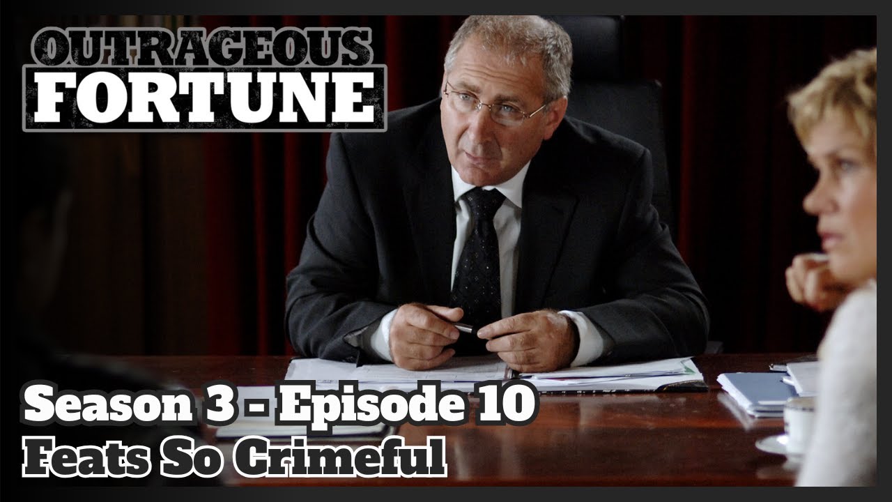Outrageous Fortune - Feats So Crimeful (Season 3 | Episode 10)
