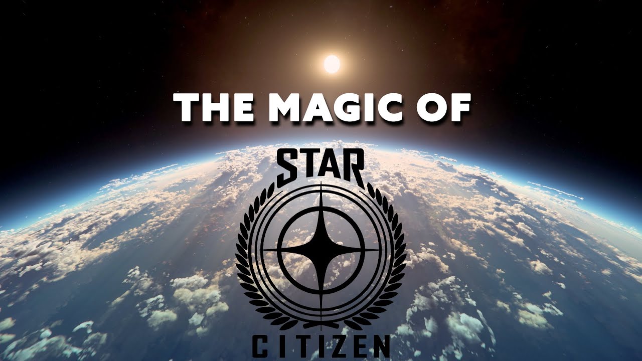 The Magic of Star Citizen | Short Film