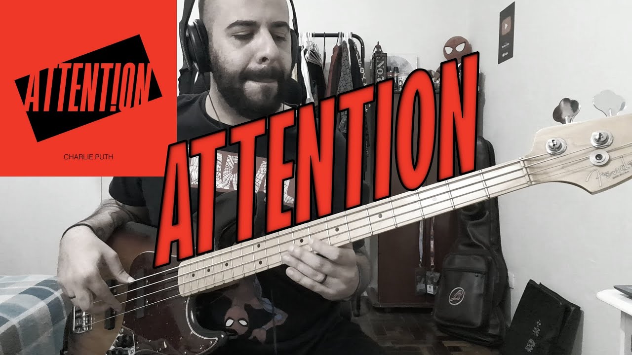 Attention (Charlie Puth) BASS COVER