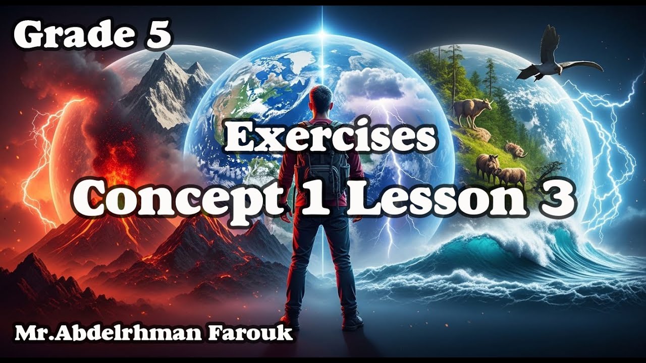 Grade 5 - Science | Concept 1 Lesson 3 | حل تدريبات واسئلة لغات - ترم الثاني
