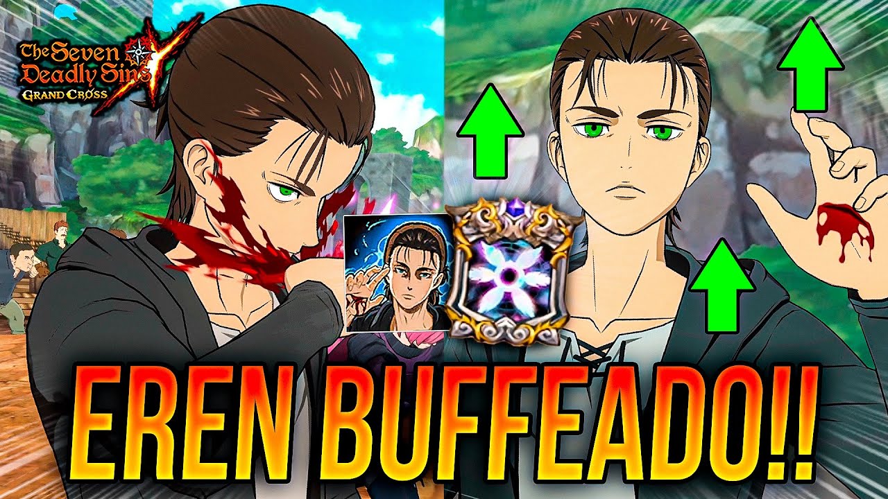 NUEVO EREN JAEGER BUFF!! ATTACK ON TITAN COLLAB FUNCIONA PVP...? ☹️ | Seven Deadly Sins: Grand Cross