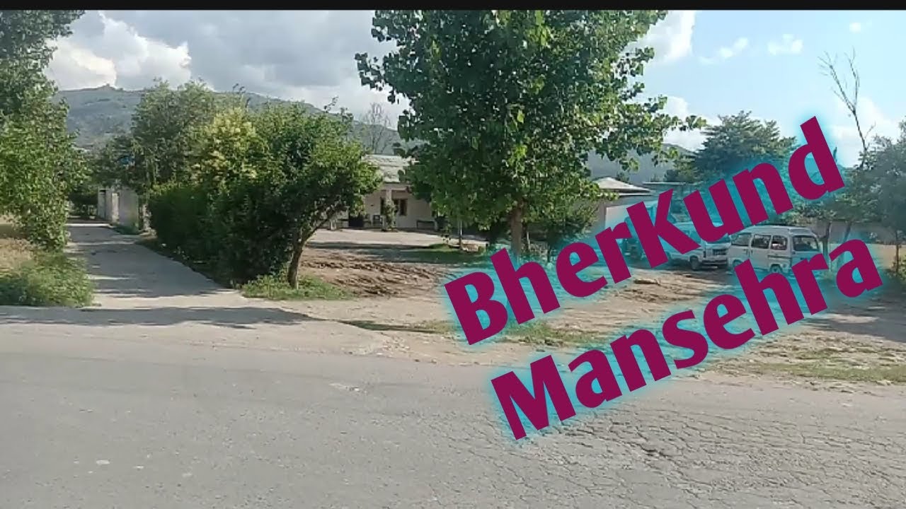 BherKund Village Mansehra Green & Beautiful View | Generous Move