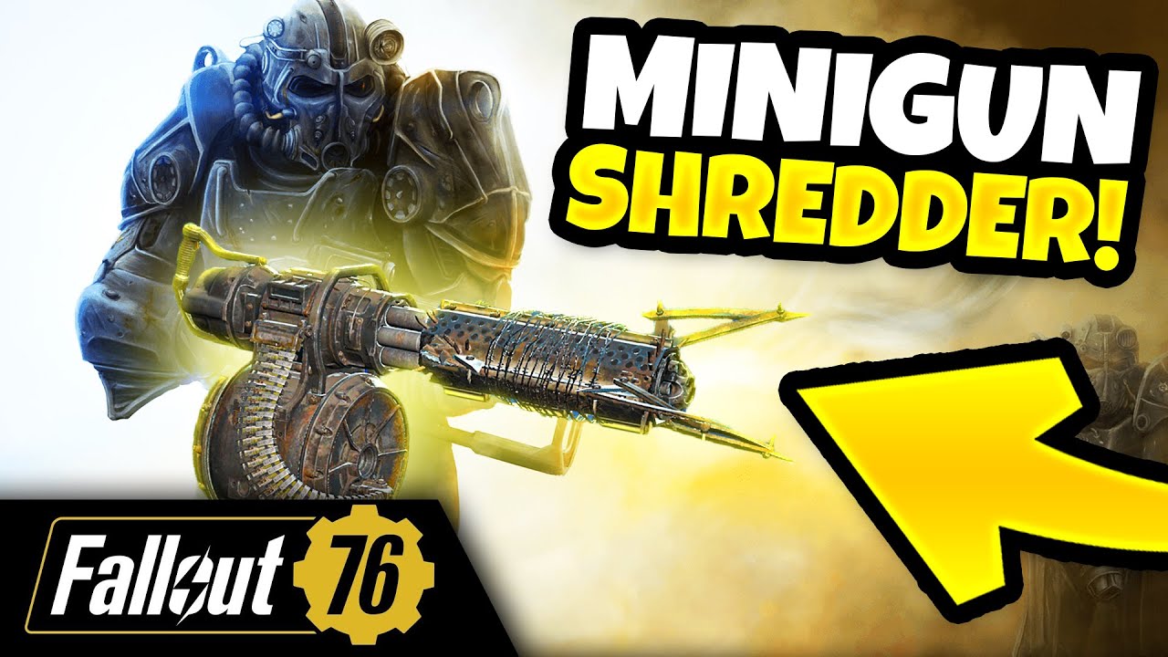 MINIGUN SHREDDER - Full Guide - Location, Plan, Mods, Stats, Legendary - Fallout 76