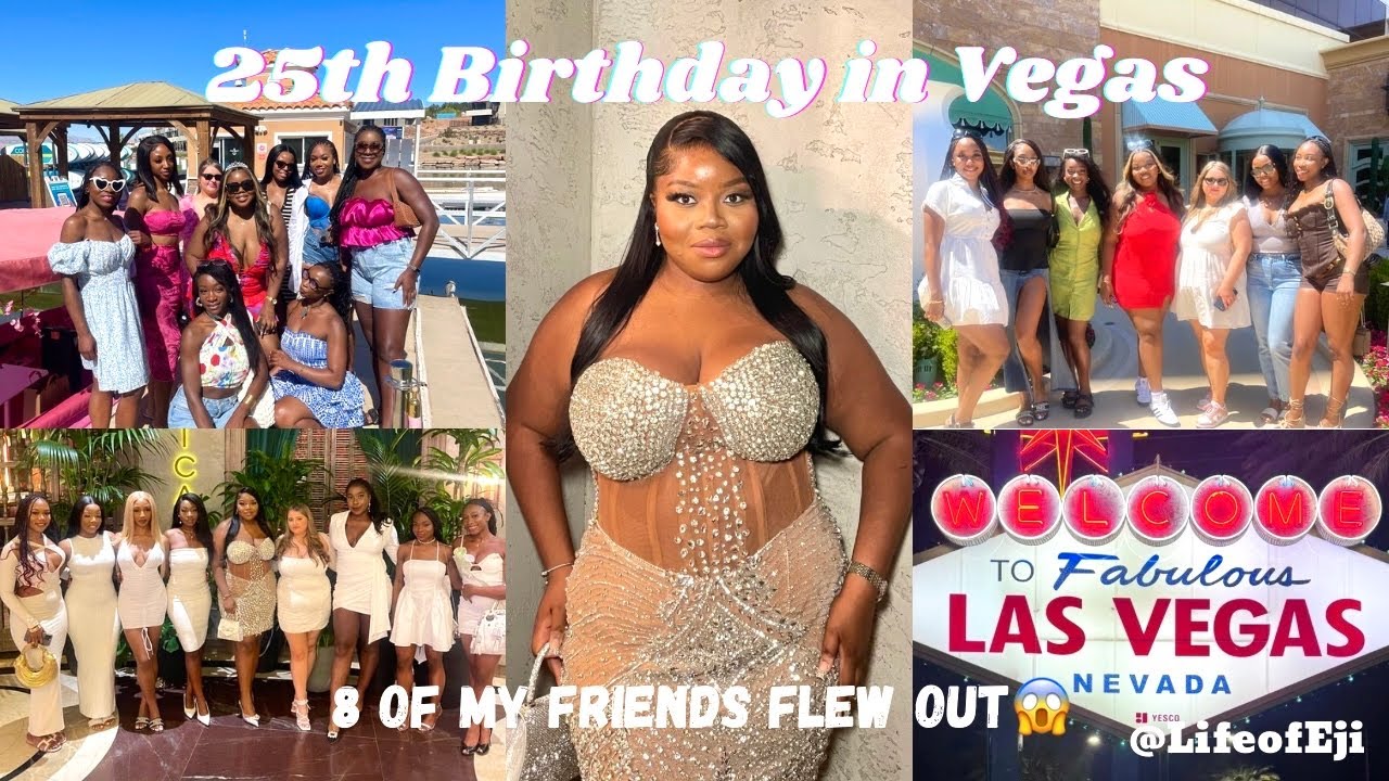VLOG | MY 25TH BIRTHDAY IN LAS VEGAS WITH MY 8 FRIENDS | BLACK GIRL EDITION