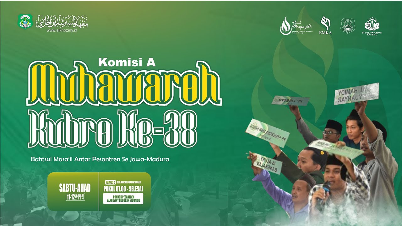 🔴LIVE KOMISI A | Jalsah Ke-1 Muhawarah Kubro KE-38 Lp Al-Khoziny Buduran Sidoarjo