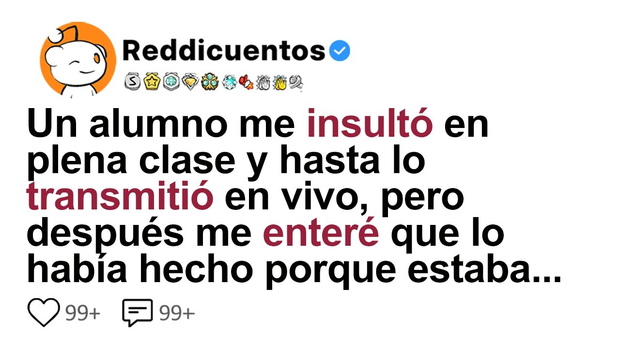 Un Alumno Me Insultó En Plena Clase Y Hasta Lo Transmitió En Vivo, Pero Después Me Enteré Que Lo...
