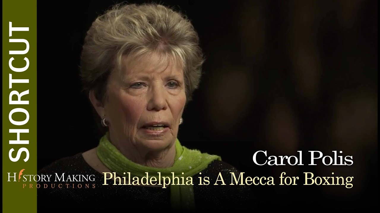 Carol Polis: Philadelphia is a Mecca for Boxing