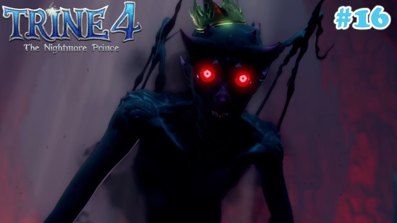 The Nightmare Prince - Trine 4 - Part 16