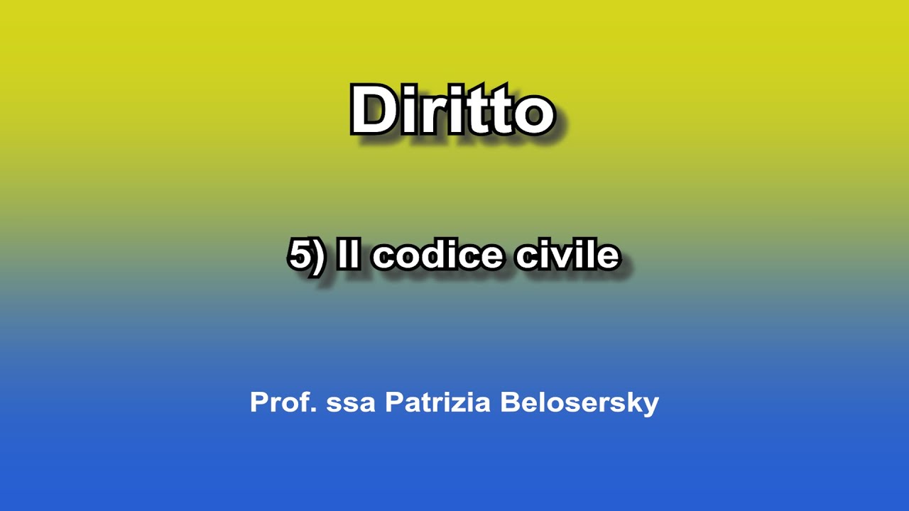 5) Il codice civile