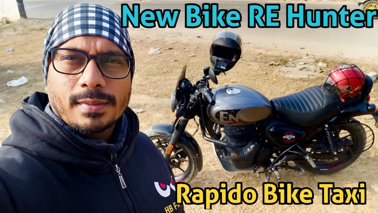 Rapido Captain Ride with New Bike RE Hunter VSK Vlogs