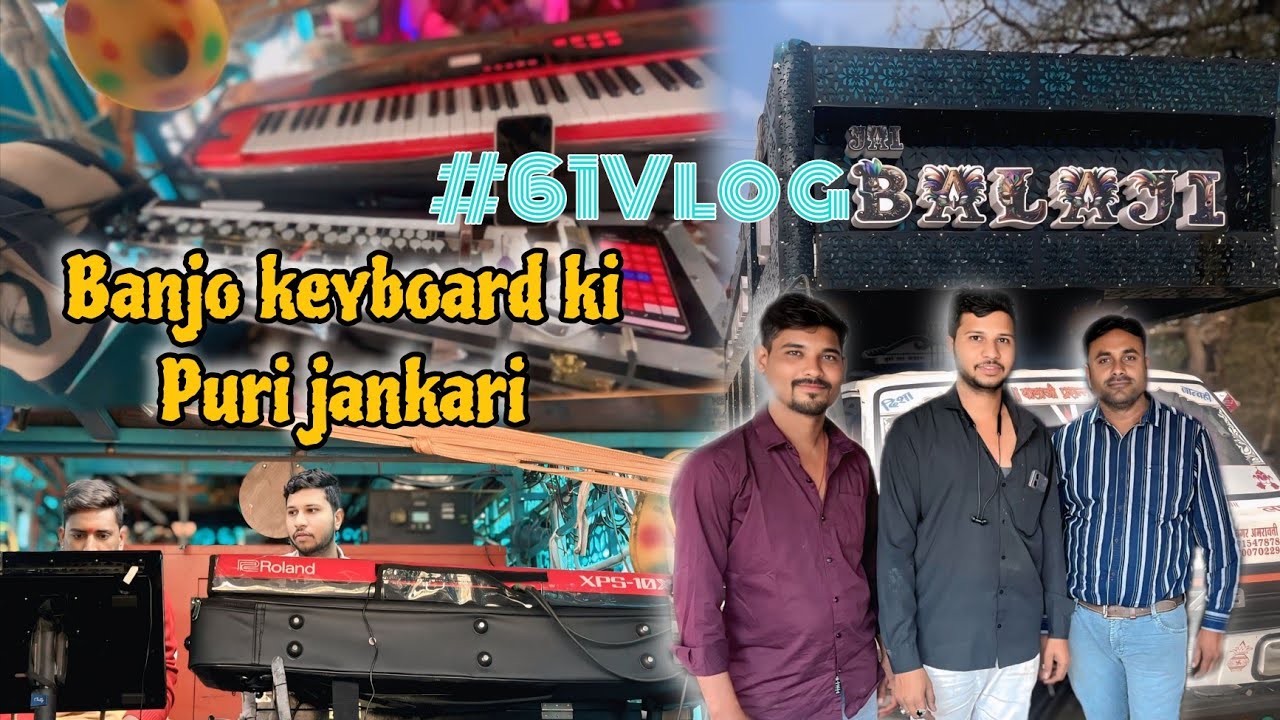 #61Vlog  Banjo keyboard Puri Jhankari Vlog me / Balaji Dhumal - ISA Vlog nahi Dekha Honga Aap ne 🔥