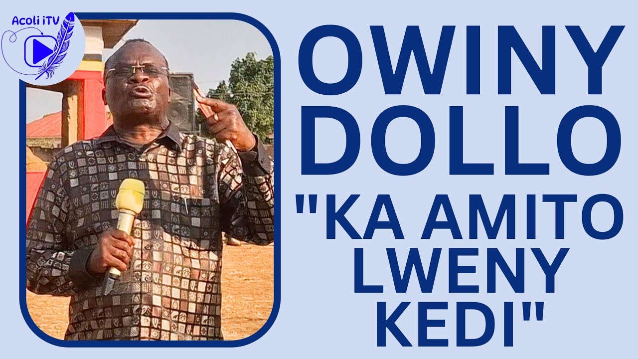 Owiny Dollo Revealed His Plan of Ending Ker Kwaro Conflict Between Rwot Acana and Apire