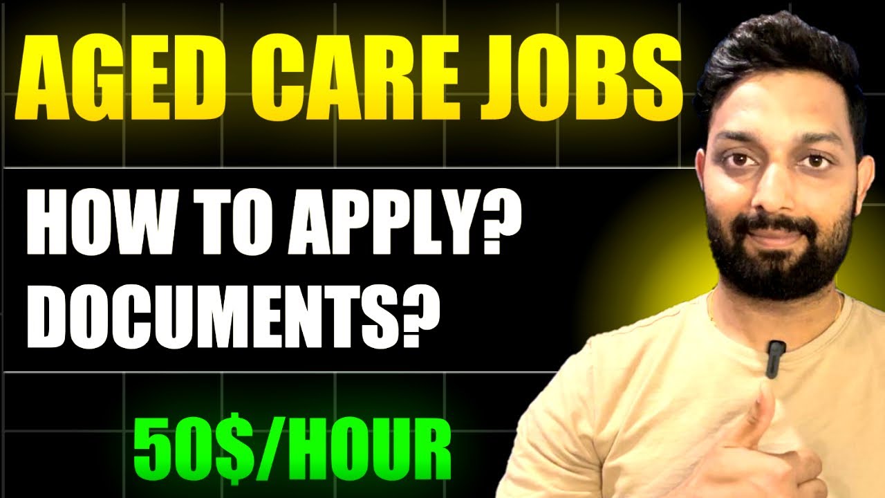 Aged care jobs ! 50$/hr ! How to apply ? Additional documents? #australia