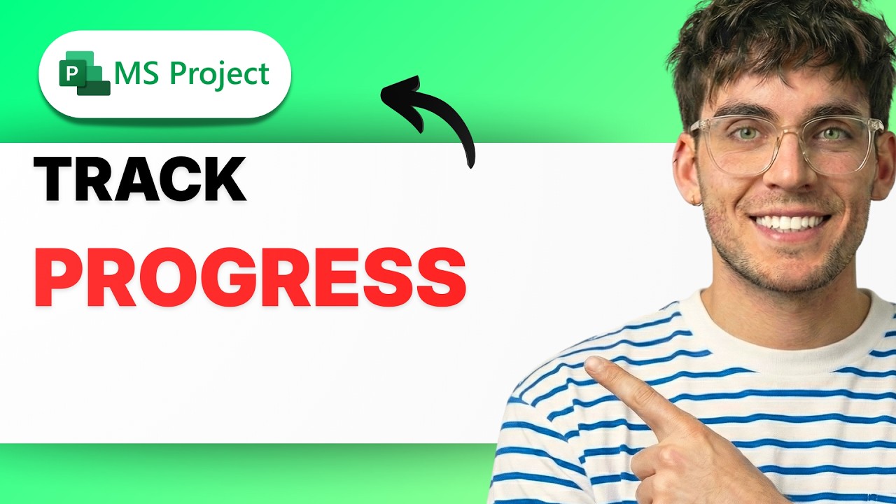 How to Track Progress in Microsoft Project [2026 Full Guide]