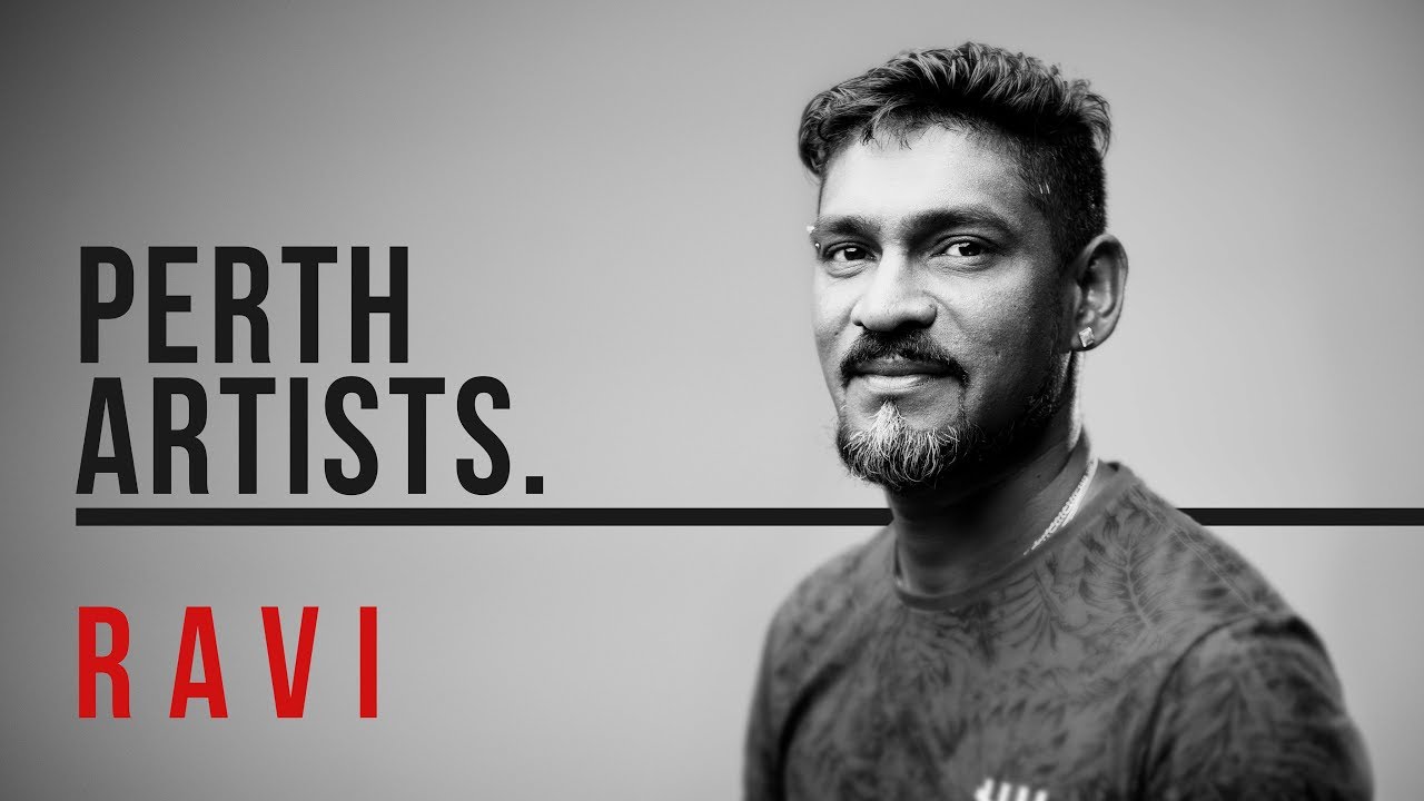 Perth Artists S02E10a: Ravi