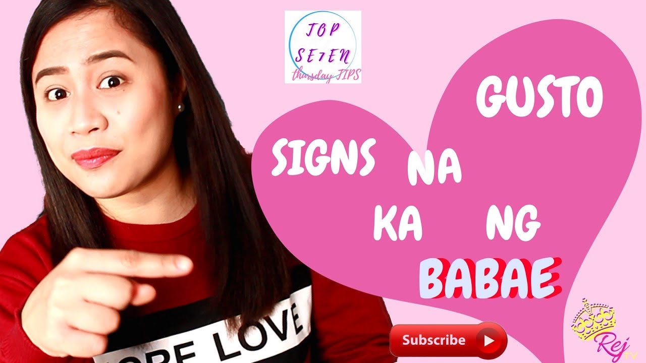 7 SIGNS NA GUSTO KA NG BABAE