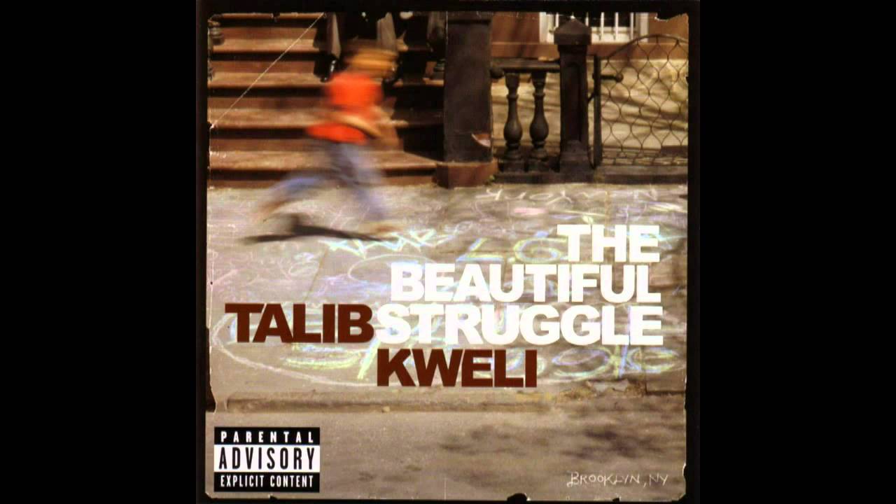 Talib Kweli - Beautiful Struggle