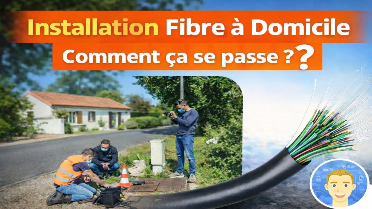 Comment ce déroule une installation de fibre avec Orange
