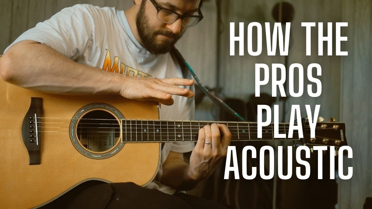 How the Pros Play Acoustic Guitar - Easy Chords that Sound Better