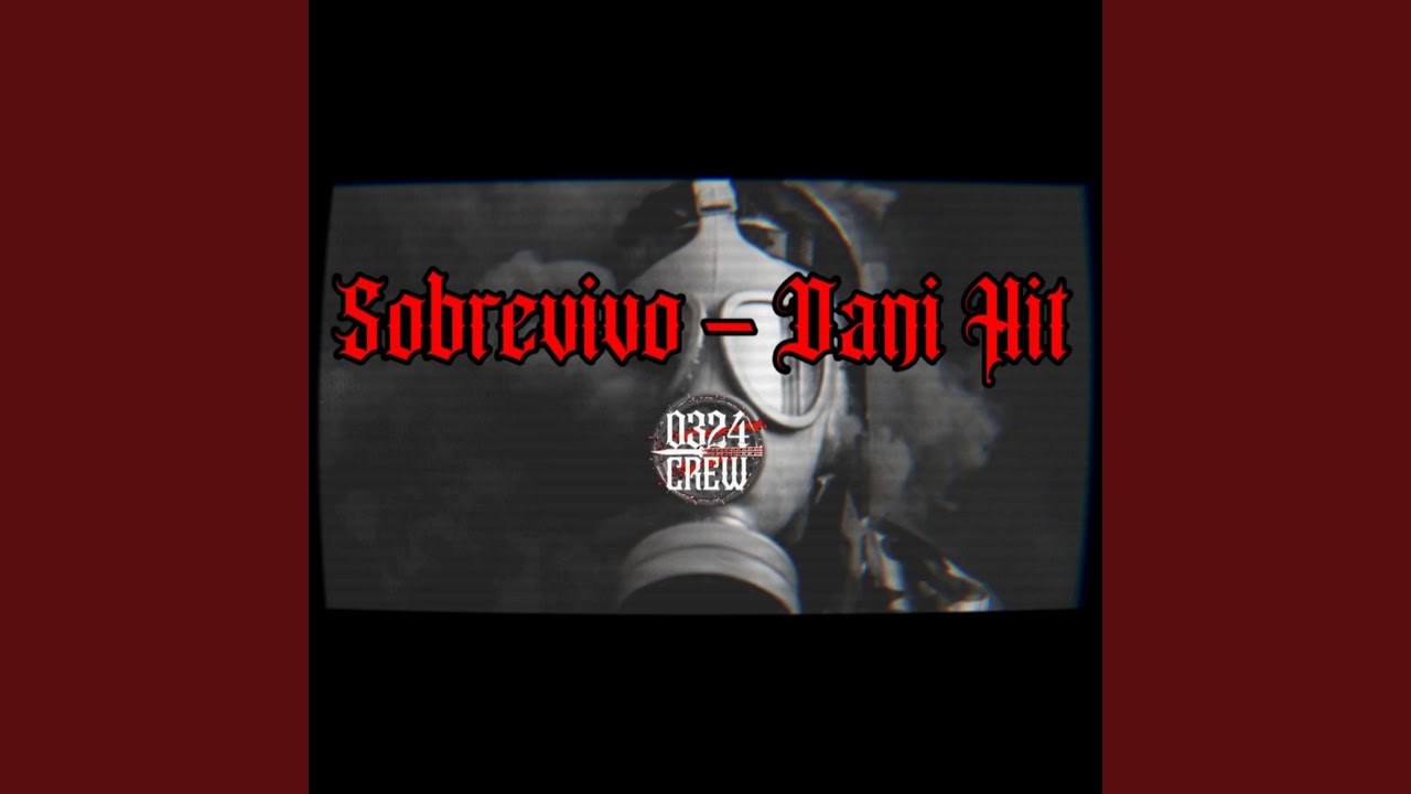 SOBREVIVO (Dani Hit)