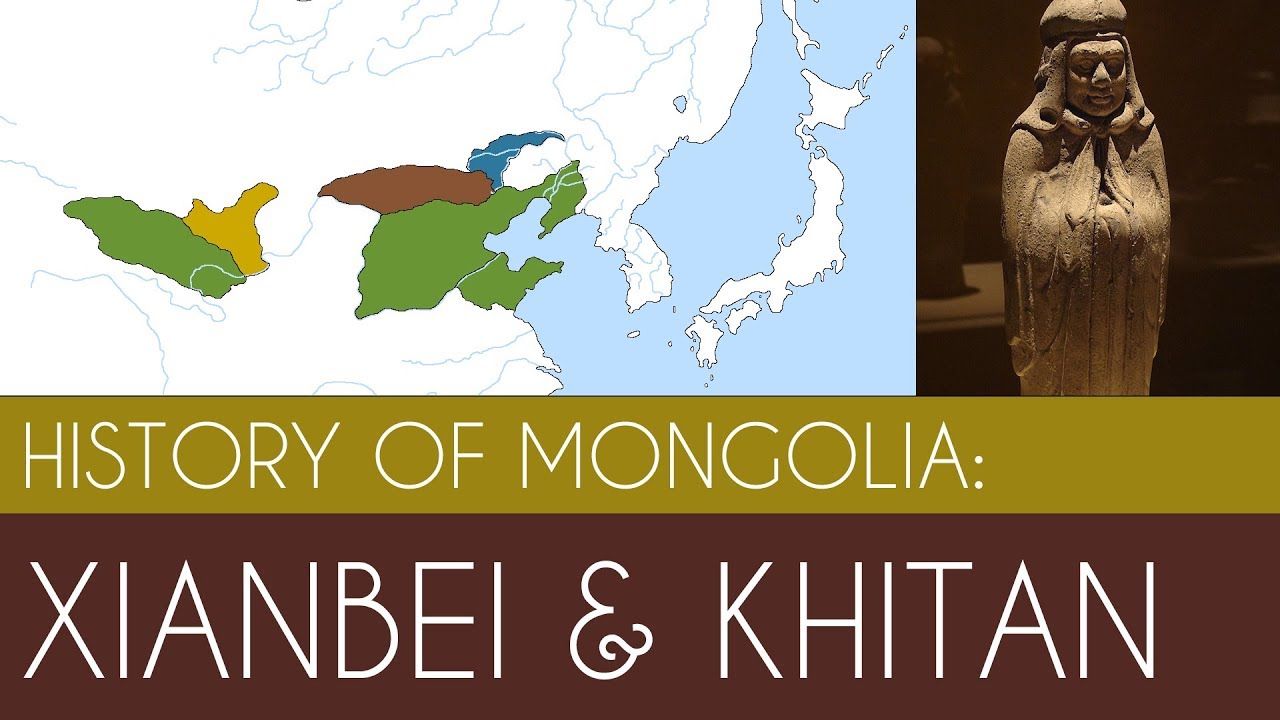 🇲🇳 The Xianbei and Khitans: History of Mongolia