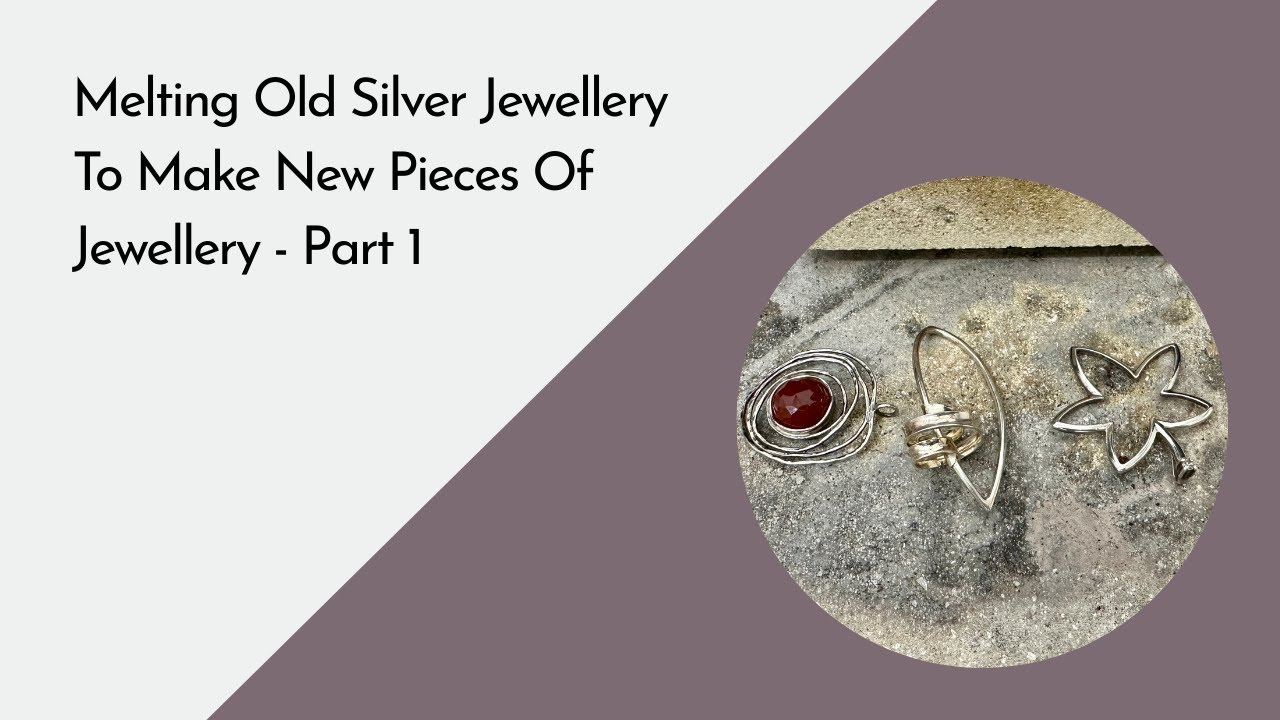 Bottlebee: Melting Old Silver Jewellery To Make New Pieces Of Jewellery - Part 1