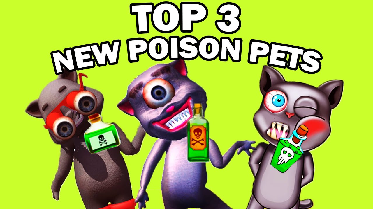TOP 3 NEW POISON PETS!