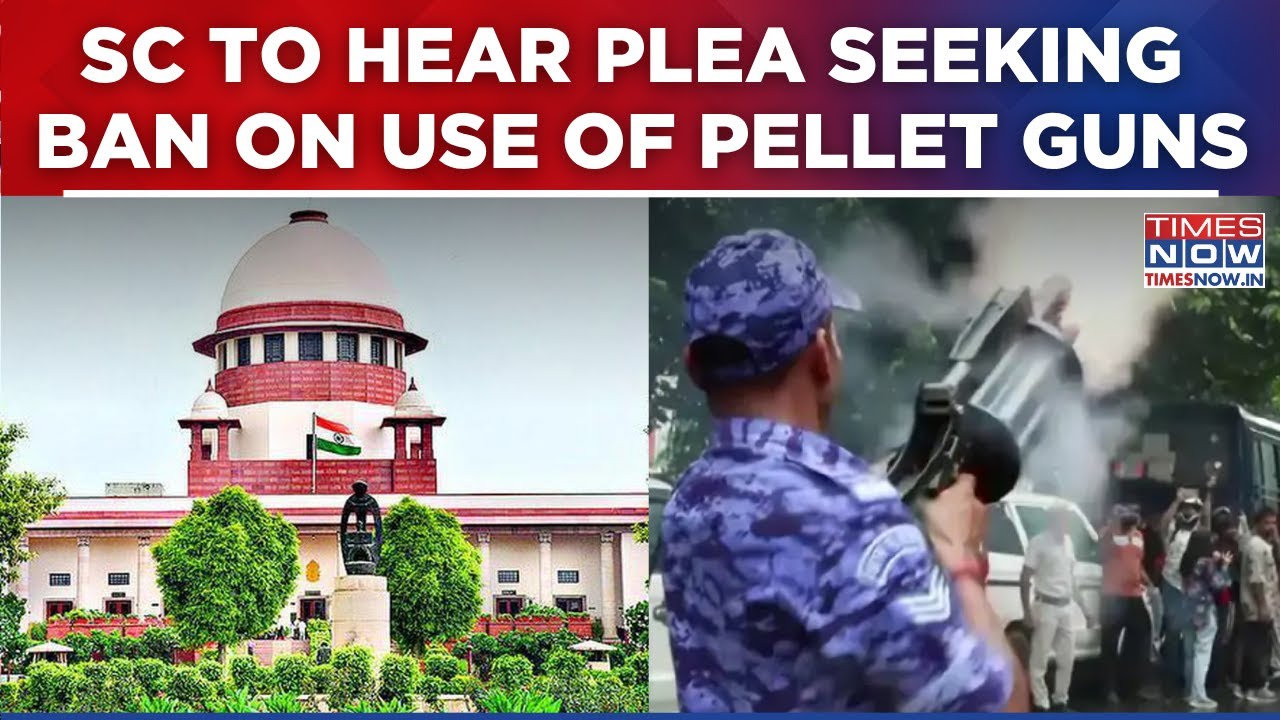 Supreme Court To Hear Plea Seeking Ban On Use Of Pellet Guns For Crowd Control During CJP Protest