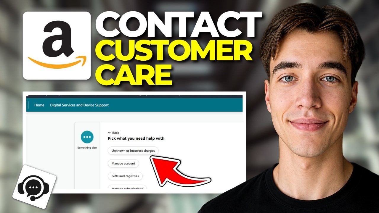 How To Contact Amazon Customer Care (Tutorial 2026)