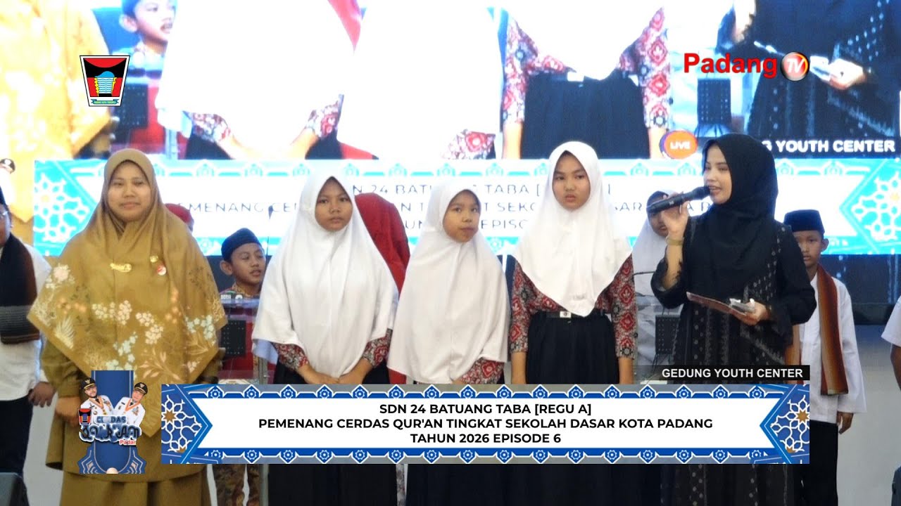 🔴 LIVE : Cerdas Qur'an Tingkat Sekolah Dasar/Sederajat Kota Padang Tahun 2026 Episode 6