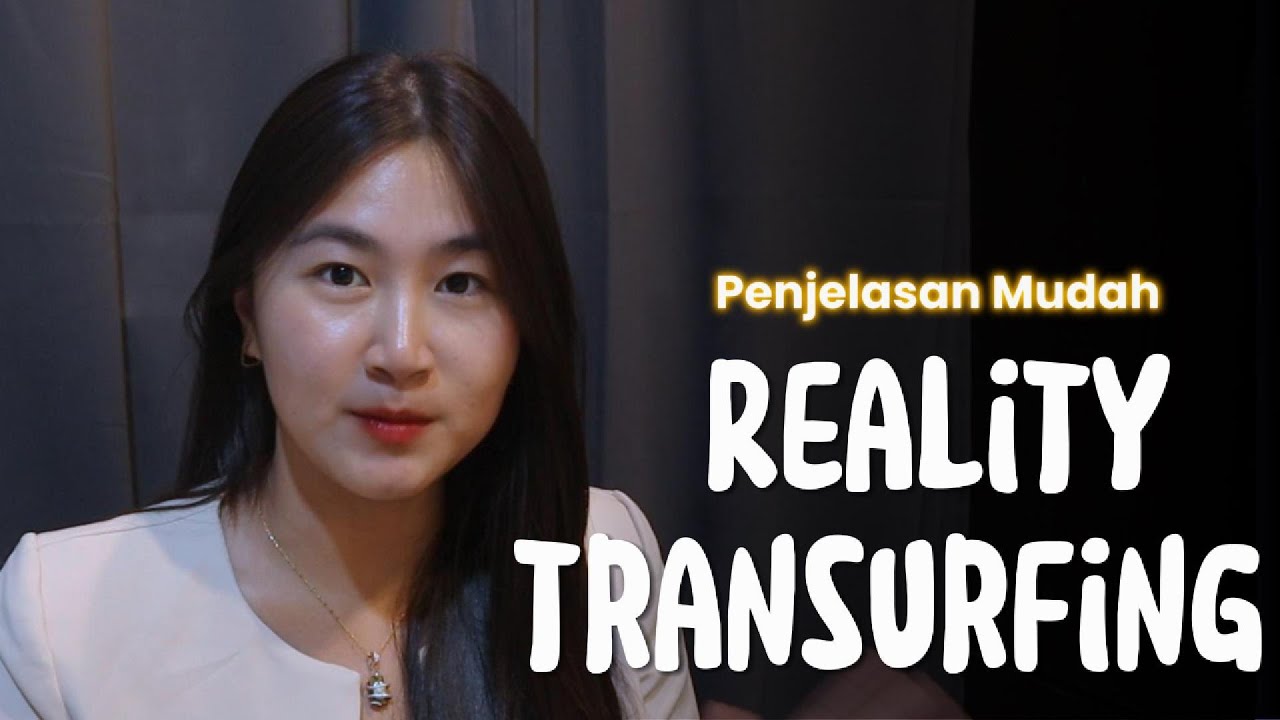 Memilih Realita Hidup Kamu Sendiri, Reality Transurfing | Law of Attraction