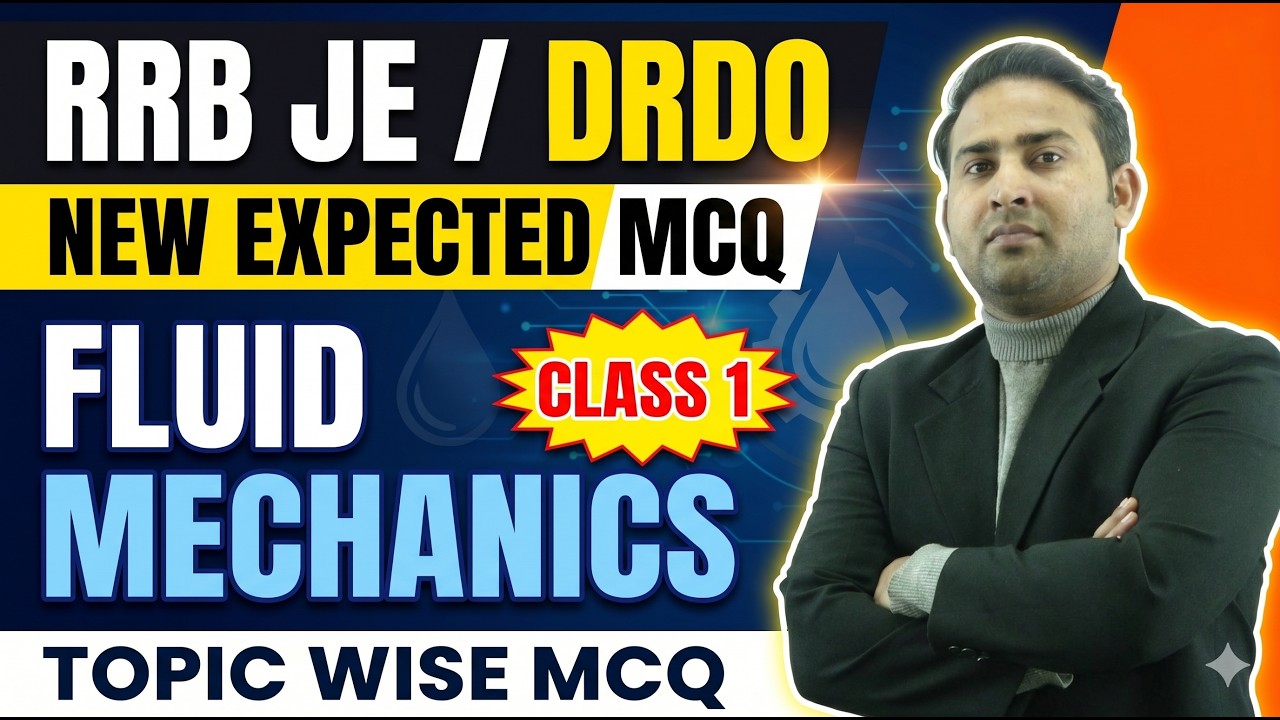Fluid Mechanics Expected MCQs | RRB JE, ​​DRDO, Mechanical Engineering | Rahul Kothiyal Sir