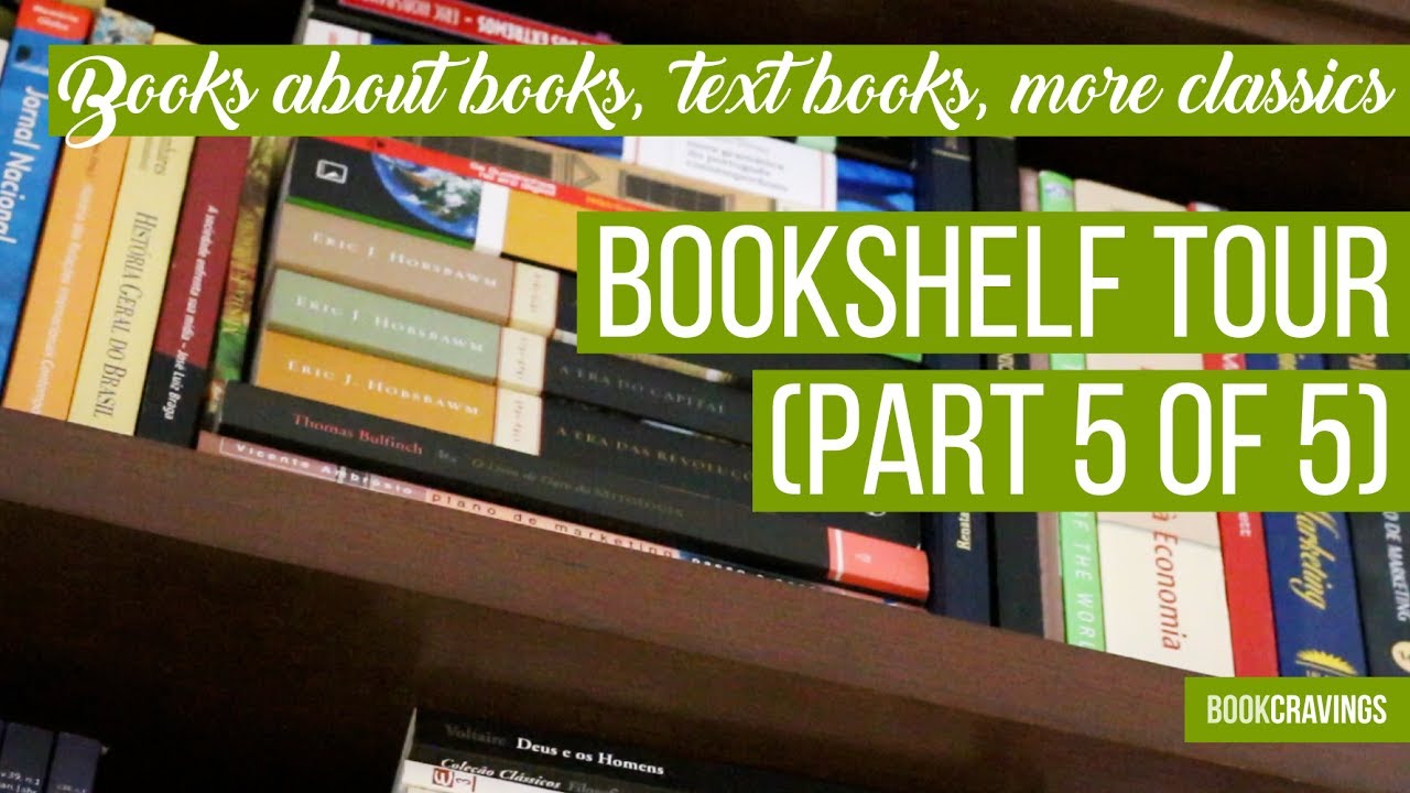 More classics, books about books and text books | Bookshelf Tour (Part 5 of 5) | BookCravings