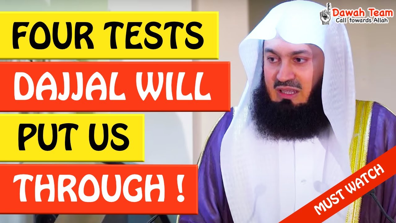 🚨FOUR TESTS DAJJAL WILL PUT US THROUGH🤔 -  Mufti Menk