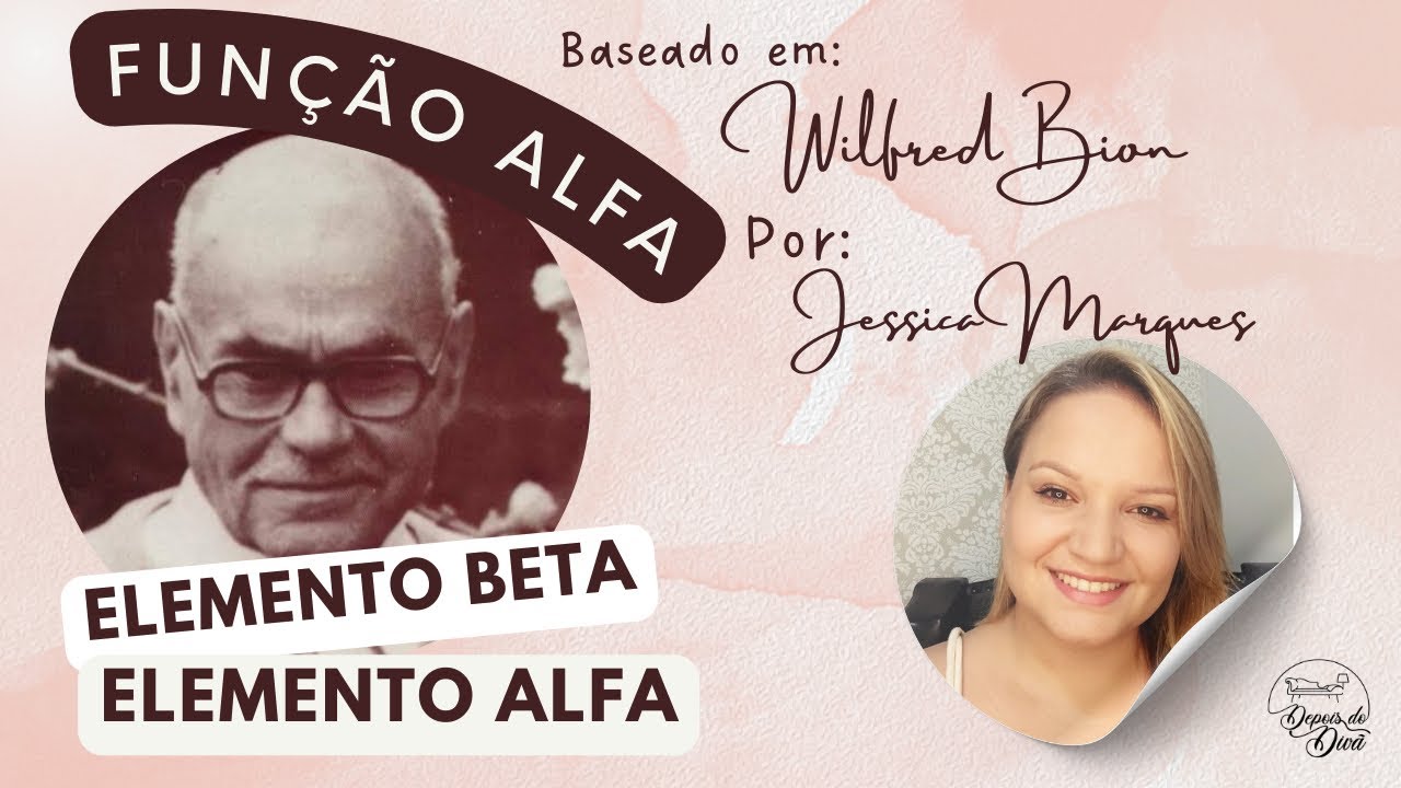FUNÇÃO ALFA - ELEMENTO BETA E ELEMENTO ALFA