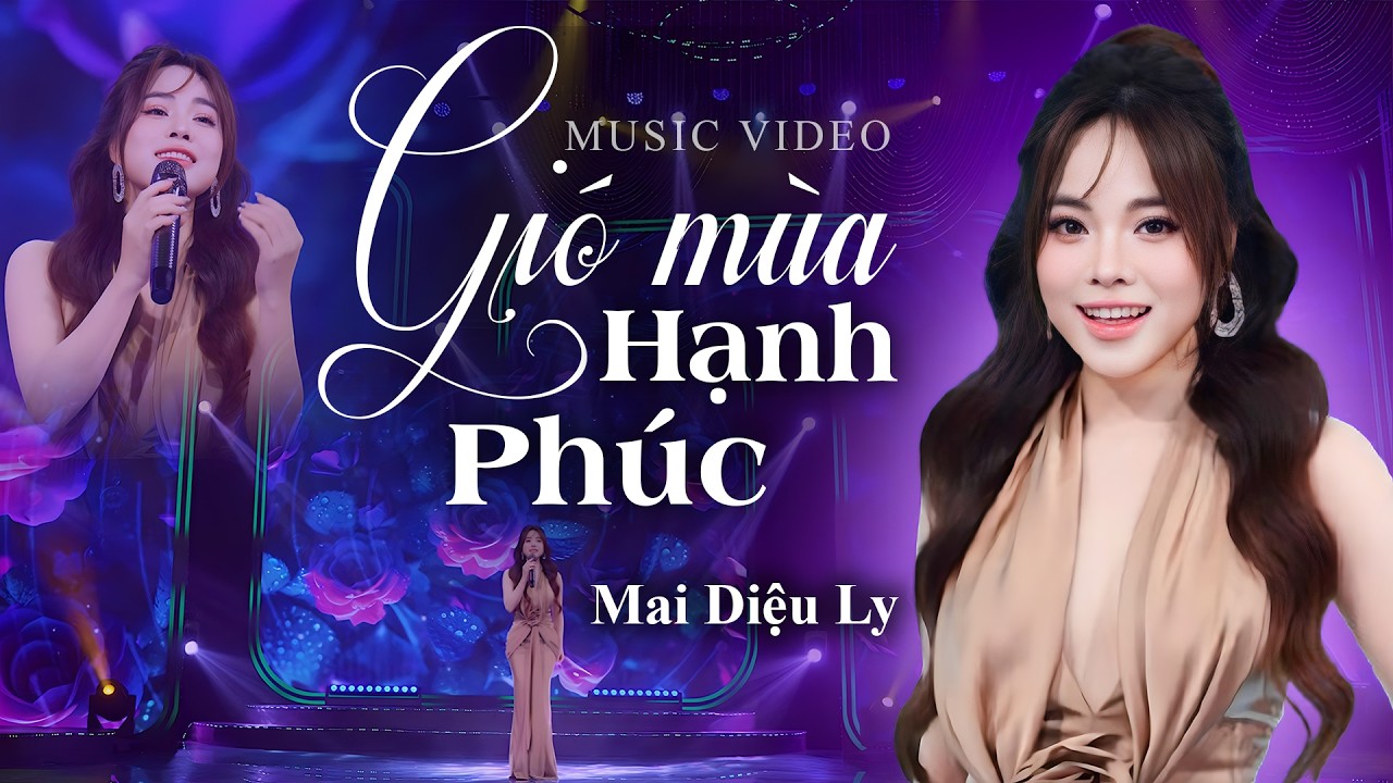 Gió Mùa Hạnh Phúc (St: Phong Vũ) - Mai Diệu Ly | Giọng hát siêu hay ai nghe cũng khen
