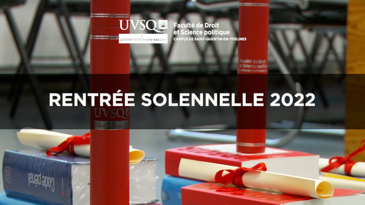 Rentrée solennelle de la Faculté de droit (UVSQ) 2022
