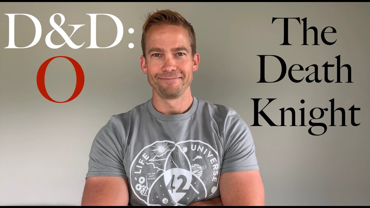 The Death Knight - D&D: Optimized #41