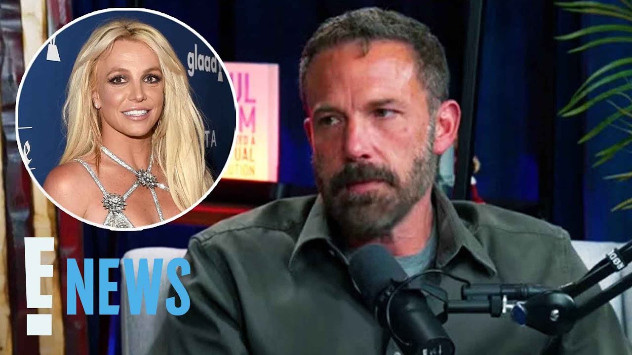 Why Ben Affleck Has &ldquo;a Lot of Empathy&rdquo; For Britney Spears | E! News