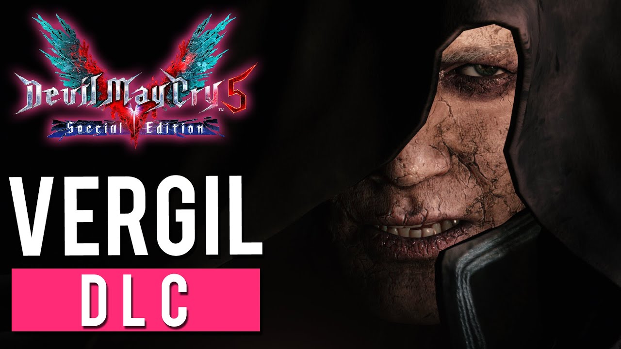 Devil May Cry 5 Special Edition - Vergil DLC Release Date - New Info