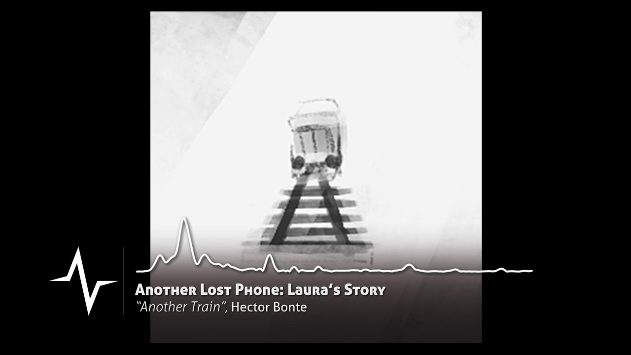 Another Train - Another Lost Phone: Laura's Story Original Soundtrack