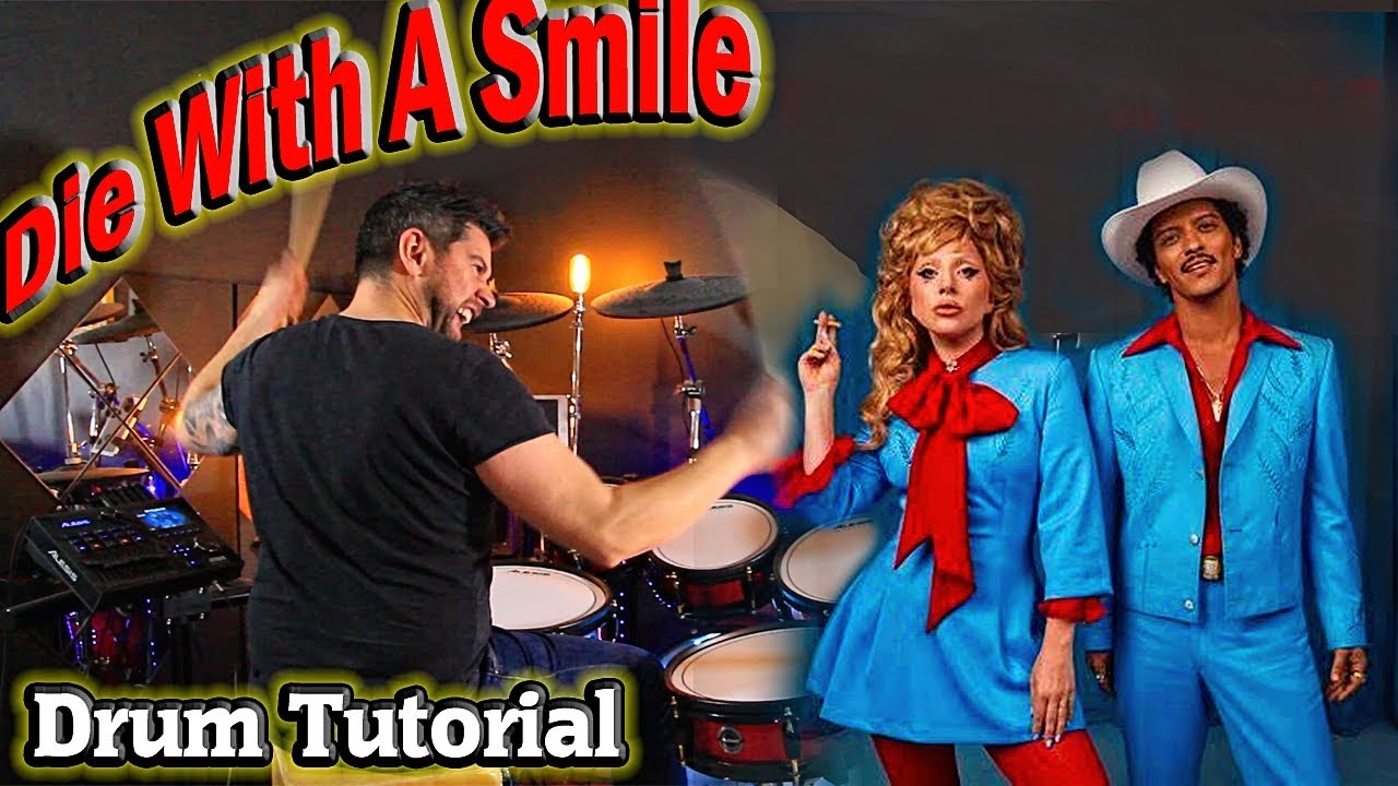 Die With A Smile - Bruno Mars, Lady Gaga - Drum Tutorial Lessons