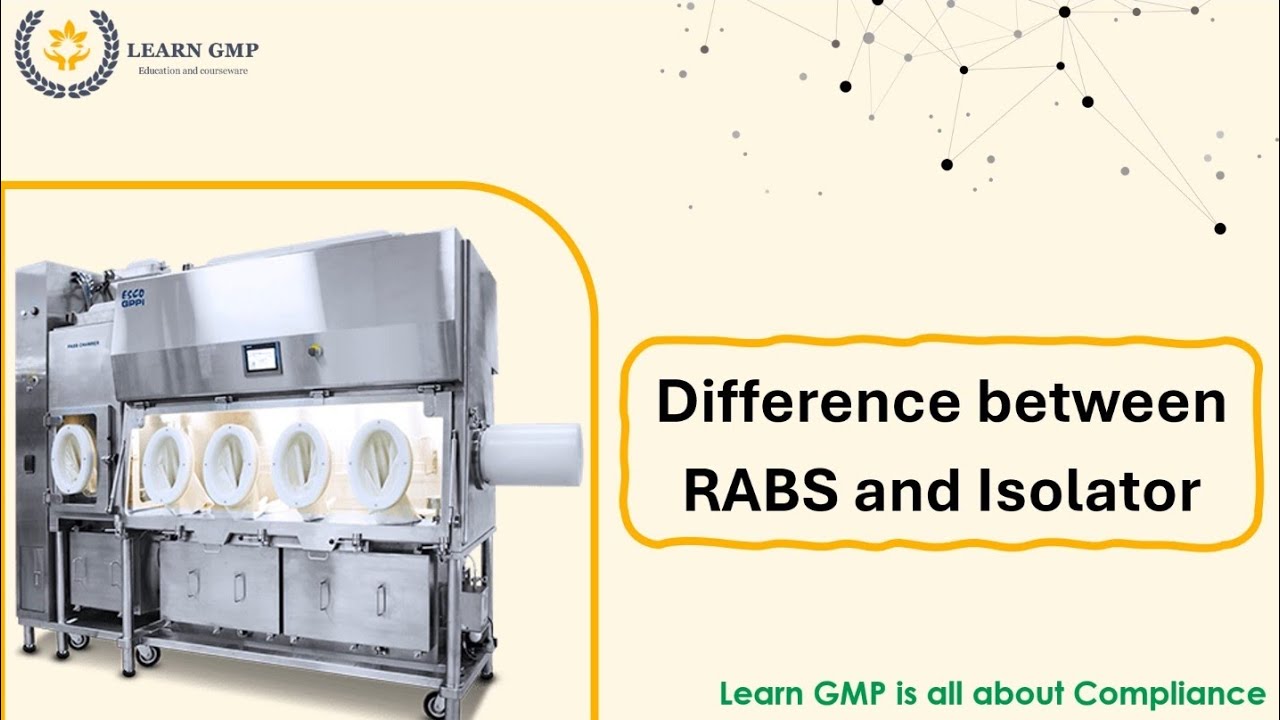 Difference between RABS and Isolator