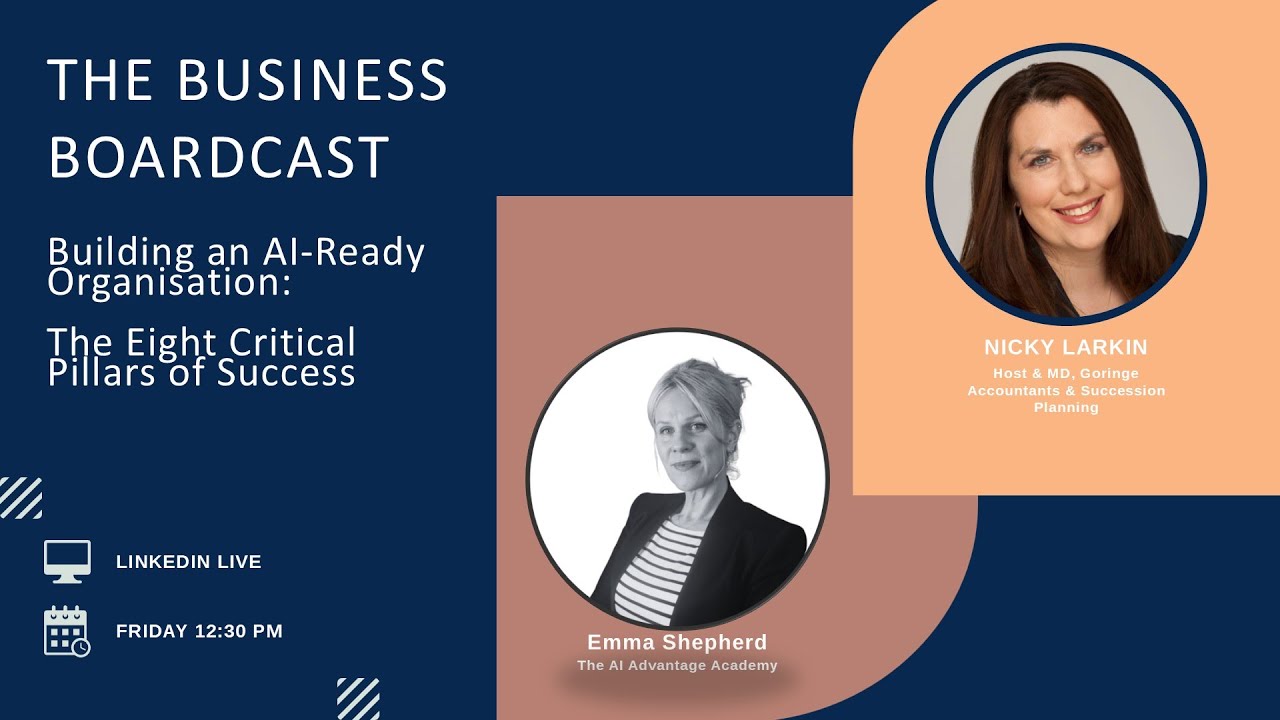 Building an AI-Ready Organisation: The Eight Critical Pillars of Success - Business BoardCast
