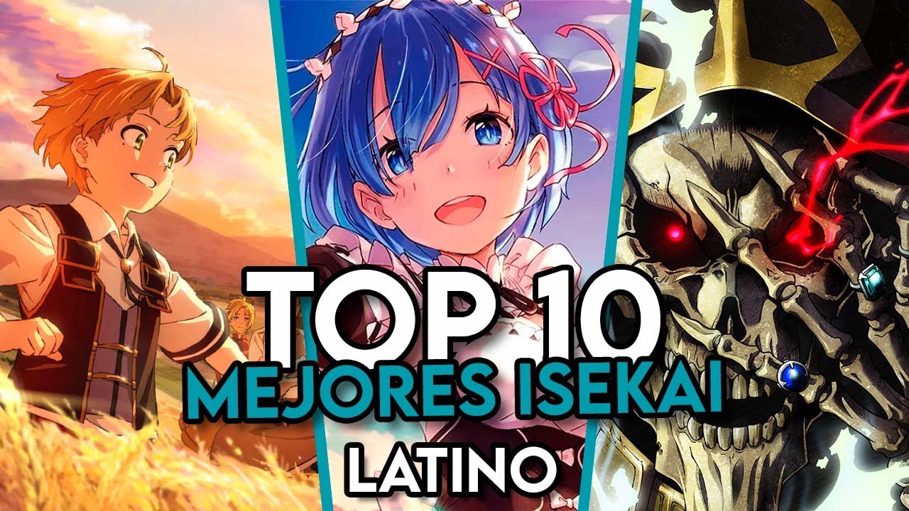 🔥TOP 10 MEJORES animes ISEKAI en Latino