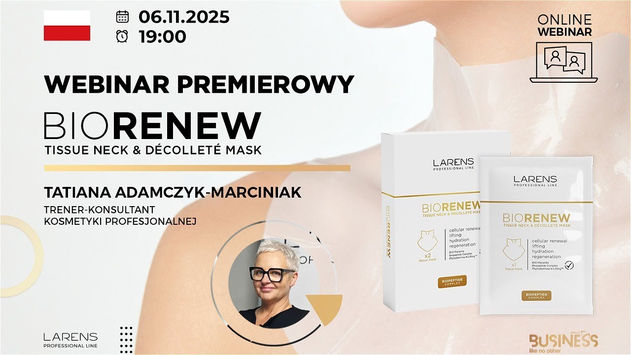 Bio Renew Tissue Neck & D&eacute;collet&eacute; Mask &ndash; Premierowy Webinar Larens Professional