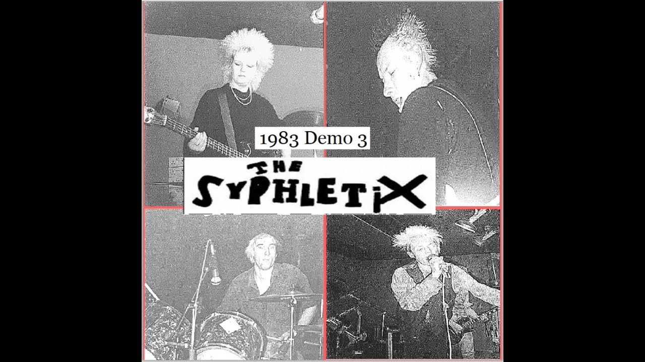 SYPHLETIX : 1983 Demo 3 : UK Punk Demos
