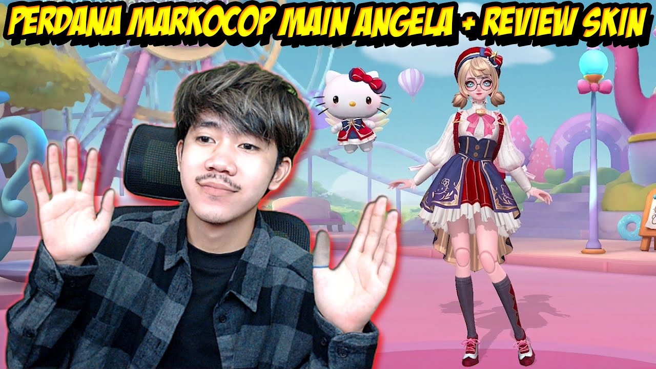 PERDANA MARKOCOP MAIN ANGELA + REVIEW SKIN HELLO KITTY TERSINGKONG DI DUNIA - Mobile legends