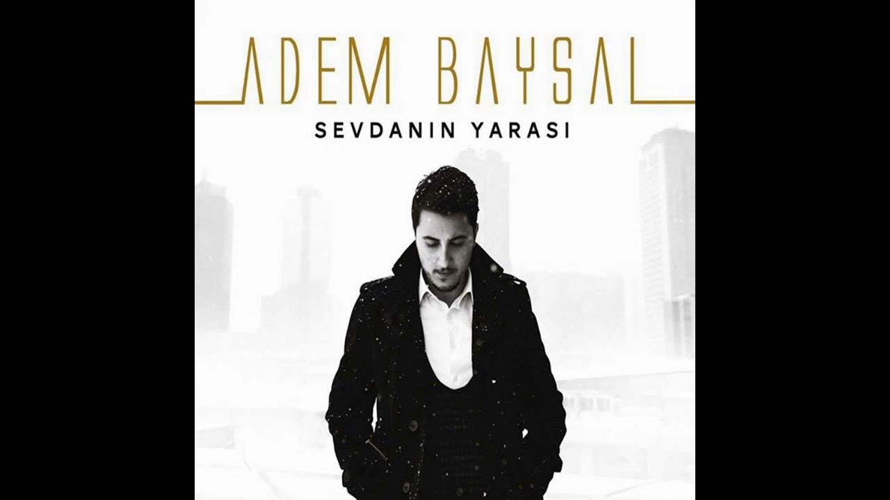 ADEM BAYSAL - CANIMI YAKMA