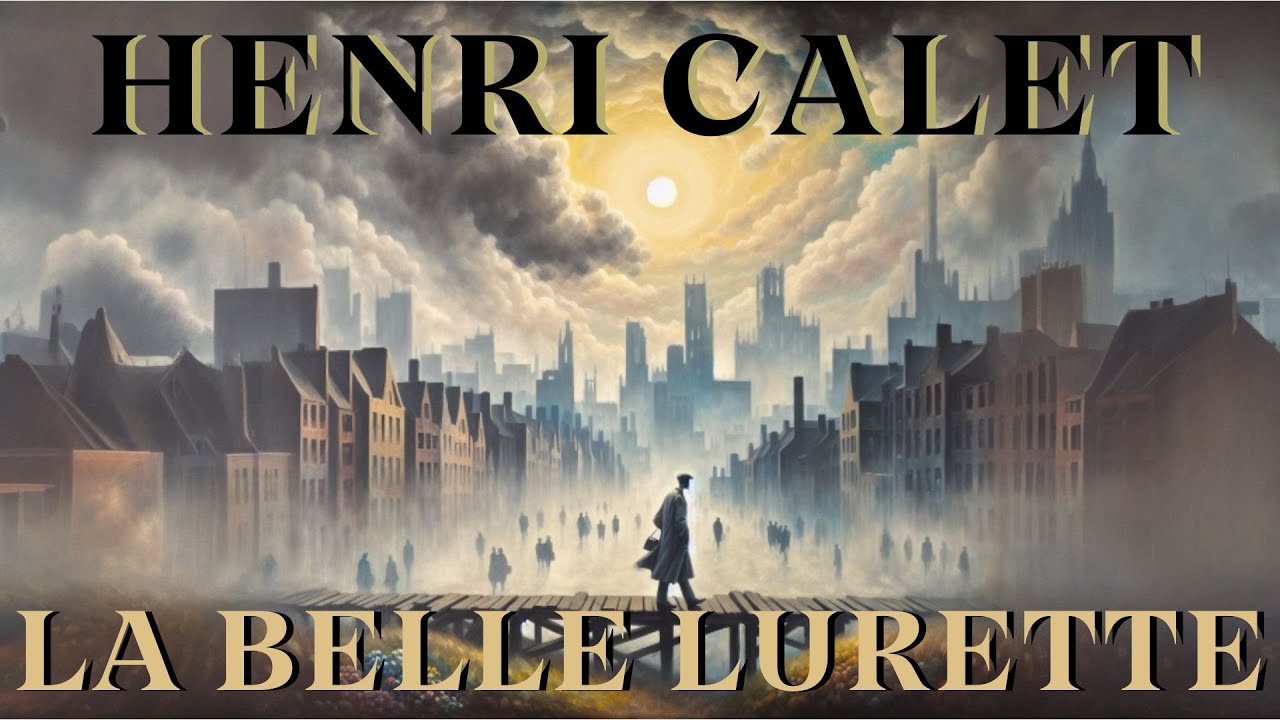 EP 04 : HENRI CALET - La nostalgie du peuple (La belle lurette, 1935)